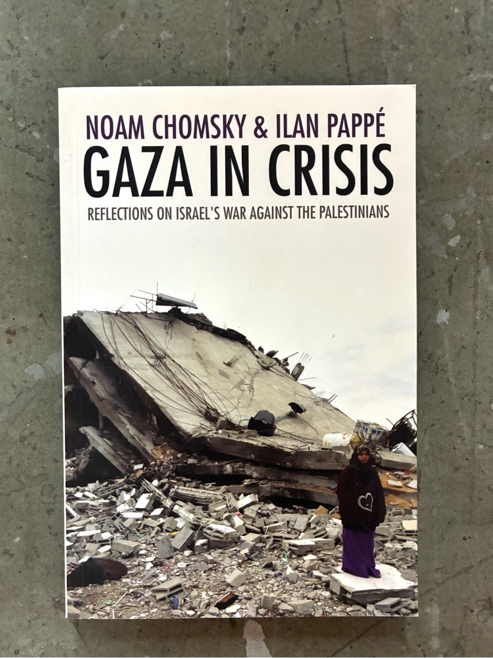 Gaza in Crisis by Noam Chomsky & Ilan Pappé - Soft Cover